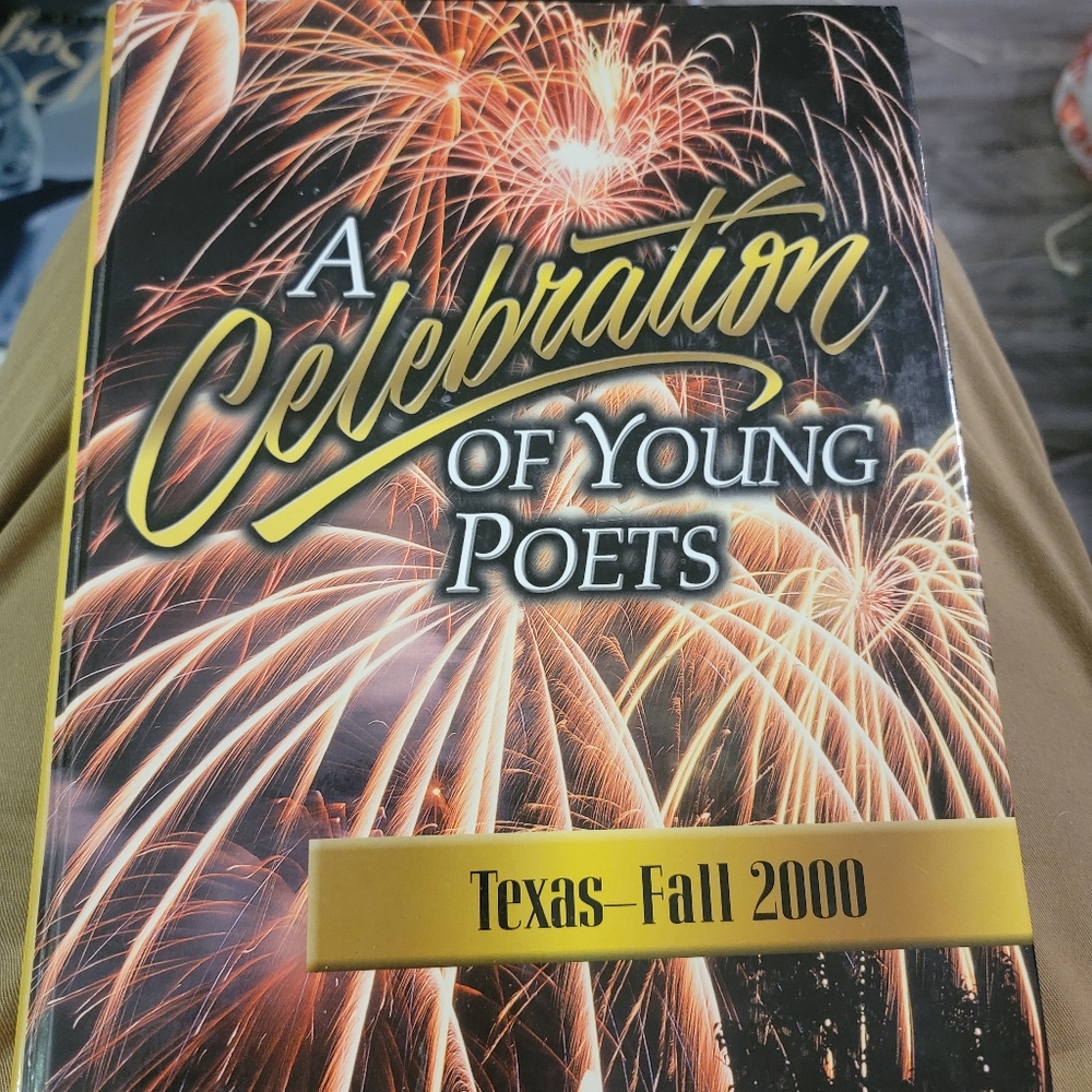 A Celebration of Young Poets - Texas Edition Fall 2000